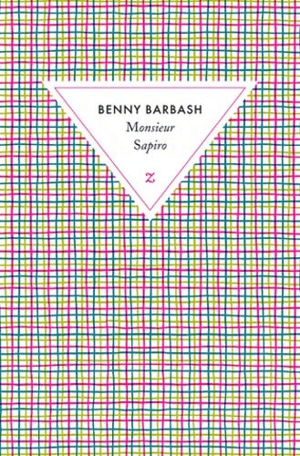 Livrenpoche : Monsieur Sapiro - Benni Barbash - Livre