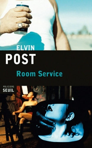 Livrenpoche : Room Service - Elvin Post - Livre
