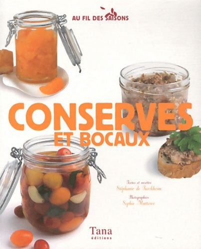 Livrenpoche : CONSERVES ET BOCAUX - Stéphanie De Turckheim - Livre