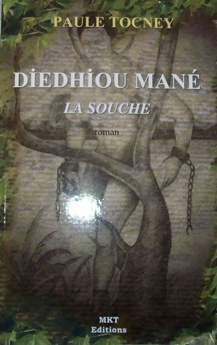 Livrenpoche : Diedhiou mane - Tocney Paule - Livre