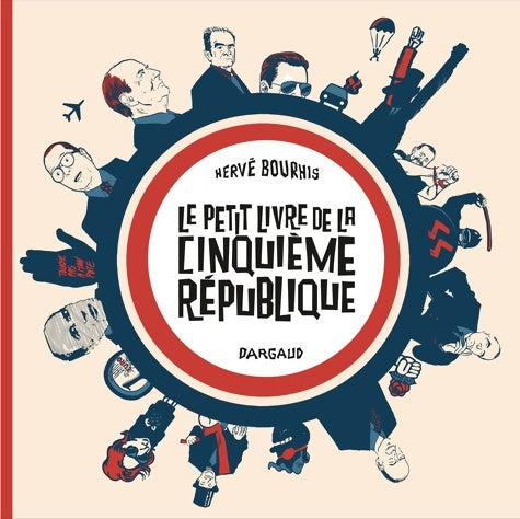 Livrenpoche : Le petit livre de ... - le petit livre de la cinquième république - Bourhis Hervé - Livre