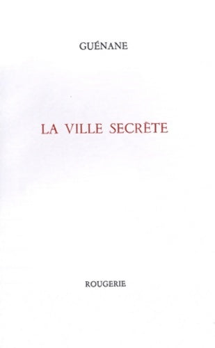 Livrenpoche : La ville secrète - Guenane - Livre