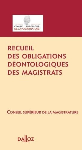 Livrenpoche : Recueil des obligations déontologiques des magistrats - CSM - Livre