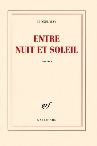 Livrenpoche : Entre nuit et soleil - Lionel Ray - Livre