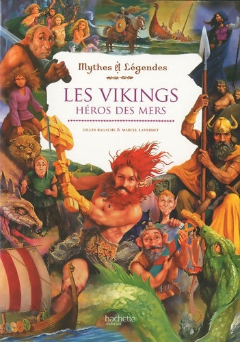 Livrenpoche : Les Vikings héros des mers - Gilles Ragache - Livre