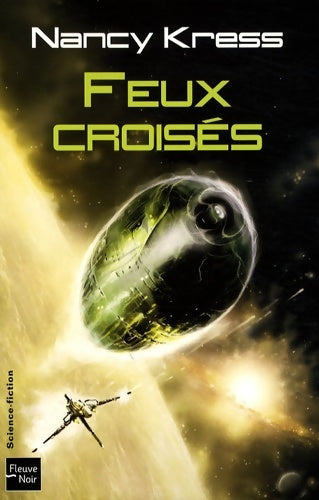 Livrenpoche : FEUX CROISES - Nancy Kress - Livre