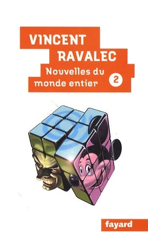 Livrenpoche : Nouvelles du monde entier II - Vincent Ravalec - Livre