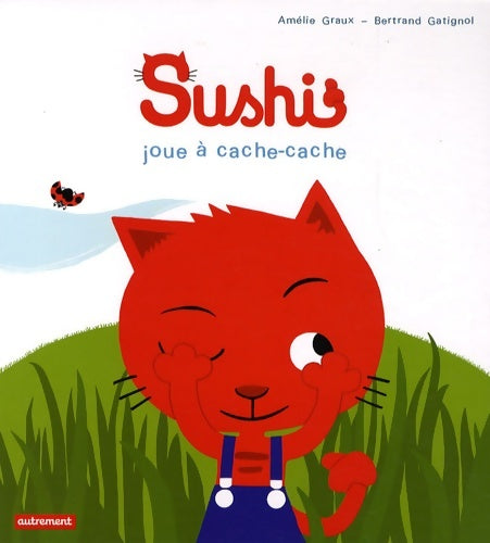 Livrenpoche : Sushi joue à cache-cache - Amélie Graux - Livre