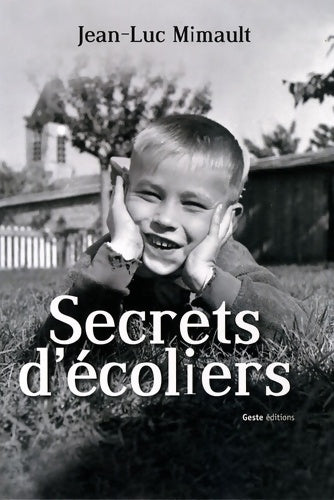 Livrenpoche : Secrets d'Ecoliers - Jean-Luc Mimault - Livre