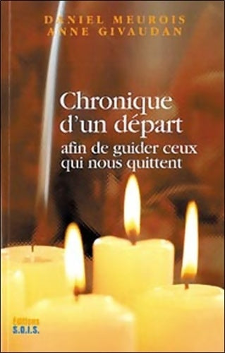 Livrenpoche : Chronique d'un départ - Daniel Meurois - Livre