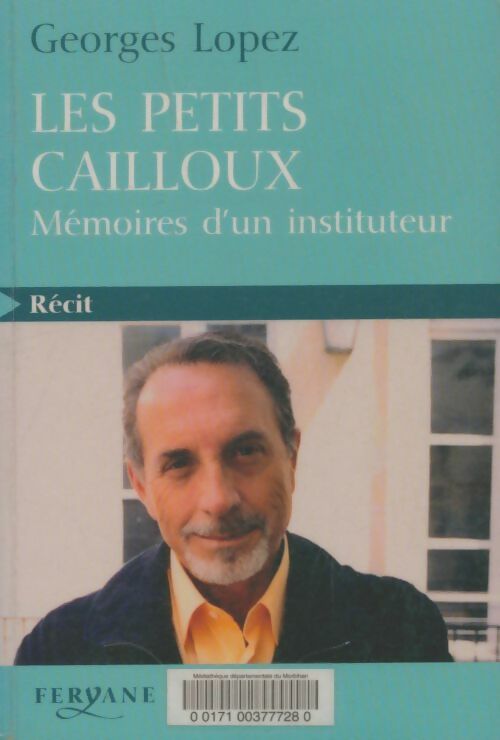 Livrenpoche : Les petits cailloux - Georges Lopez - Livre