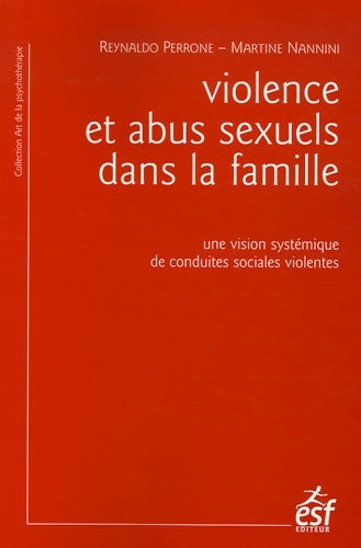 Livrenpoche : Violences et abus sexuels dans la famille - NANNINI Martine PERRONE REYNALDO - Livre