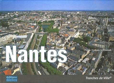 Livrenpoche : Nantes - François Le Divenah - Livre