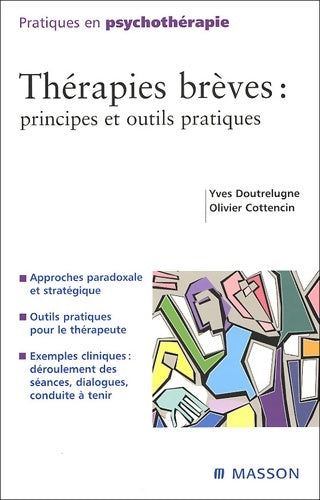 Livrenpoche : Thérapies brèves : Principes et outils pratiques - Yves Doutrelugne - Livre