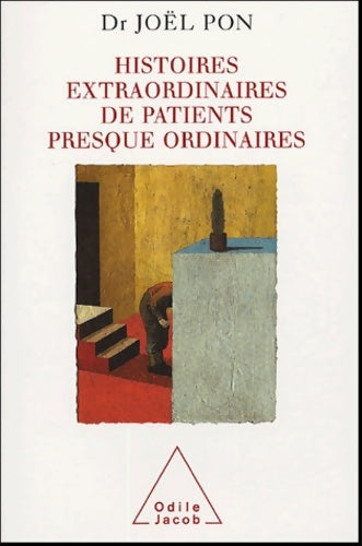 Livrenpoche : Histoires extraordinaires de patients ordinaires - Joël Pon - Livre
