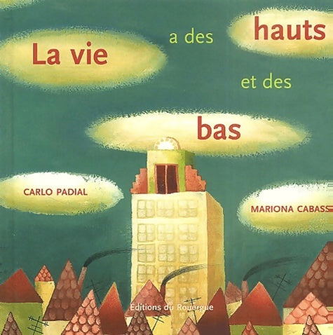 Livrenpoche : La vie a des hauts et des bas - Carlo Padial - Livre