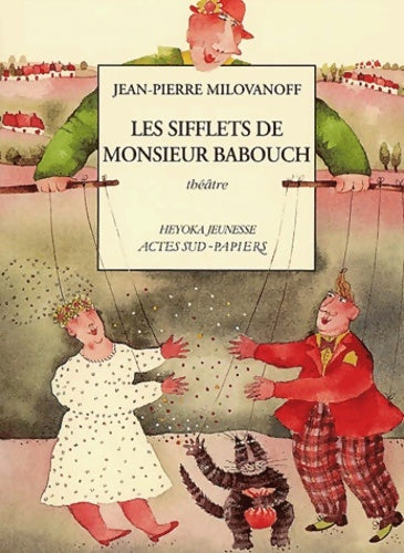 Livrenpoche : Les sifflets de Monsieur Babouch - Jean-Pierre Milovanoff - Livre