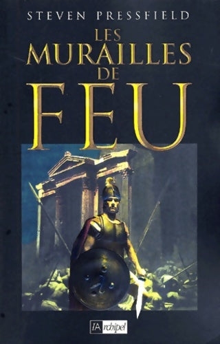 Livrenpoche : Les murailles de feu - Steven Pressfield - Livre