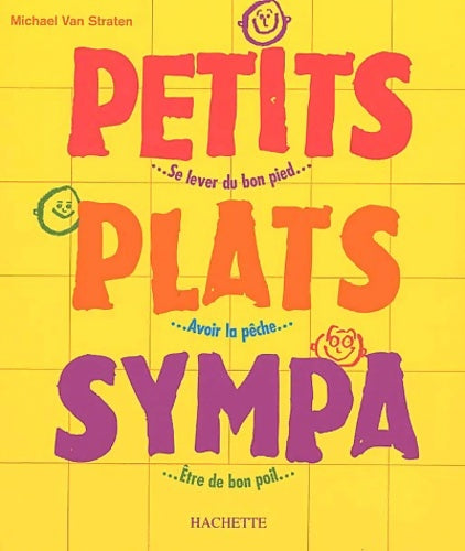Livrenpoche : Petits plats sympas - Mickaël Van Straten - Livre