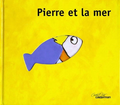 Livrenpoche : Pierre et la mer - Langlois Florence - Livre