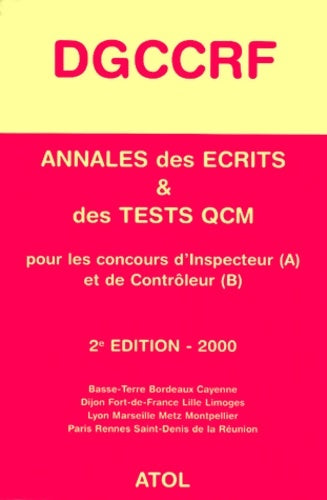 Livrenpoche : Annales Des Ecrits Et Des Tests QCM Concours Dgccrf. Edition 2000 - Collectif - Livre