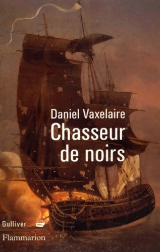 Livrenpoche : Chasseur de Noirs - Daniel Vaxelaire - Livre