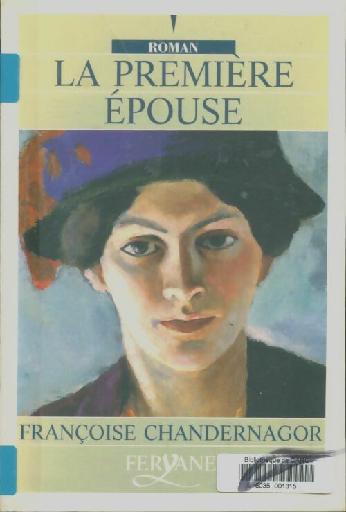 Livrenpoche : La première épouse - Françoise Chandernagor - Livre