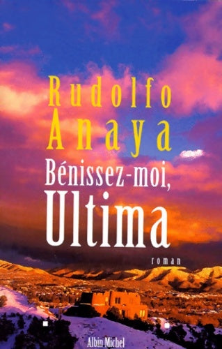 Livrenpoche : Bénissez-moi Ultima - Rudolfo Anaya - Livre