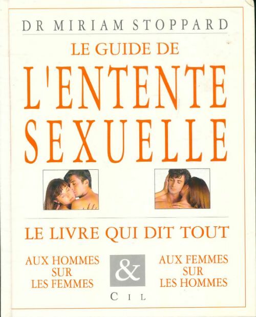 Le guide de l'entente sexuelle - Miriam Stoppard - Livre