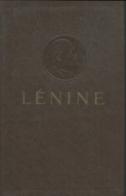 Livrenpoche : Oeuvres Tome XXXVII : Lettres à sa famille 1897-1922 - Vladimir Illitch Lénine - Livre