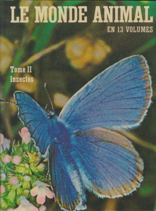 Livrenpoche : Le monde animal Tome II : Insectes - Bernhard Grzimek - Livre