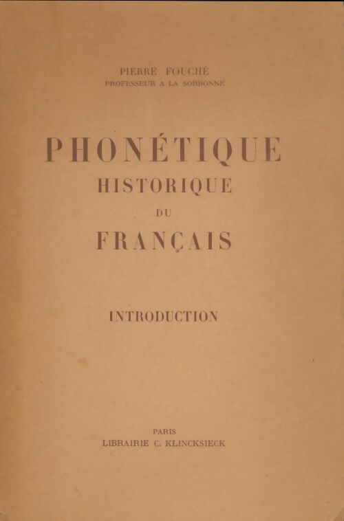 Livrenpoche : Phonétique historique du français - Pierre Fouché - Livre