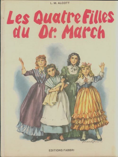 Livrenpoche : Les quatre filles du Dr March - Louisa May Alcott - Livre