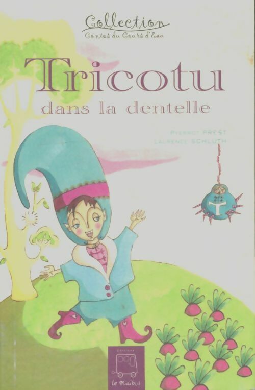 Livrenpoche : Tricotu dans la dentelle - Pyerrot Prest - Livre