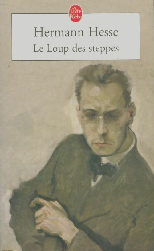 Livrenpoche : Le loup des steppes - Hermann Hesse - Livre
