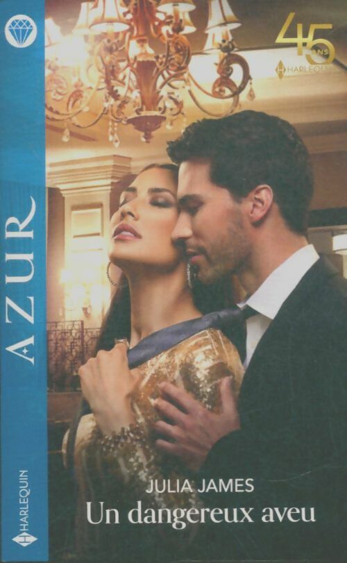 Livrenpoche : Un dangereux aveu - Julia James - Livre