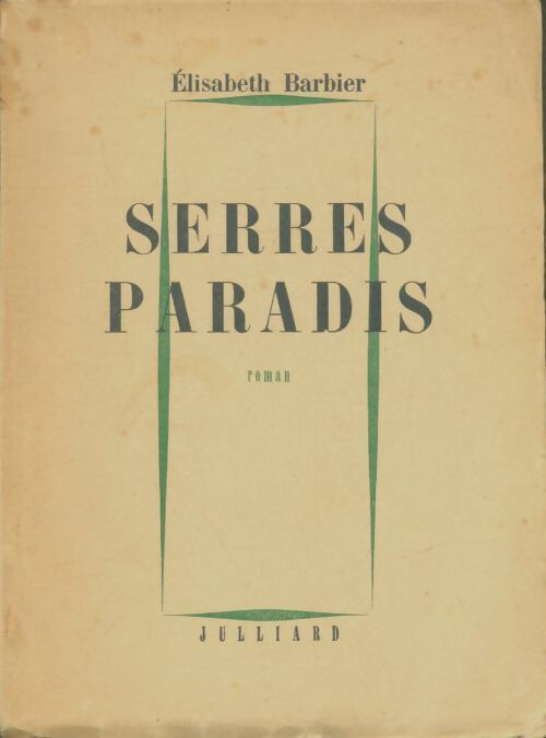 Livrenpoche : Serres paradis - Elisabeth Barbier - Livre