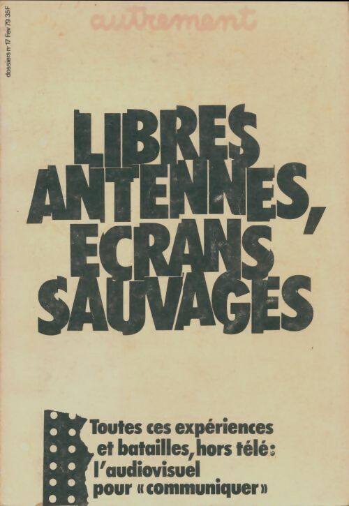 Livrenpoche : Libres antennes, écrans sauvages - Collectif - Livre