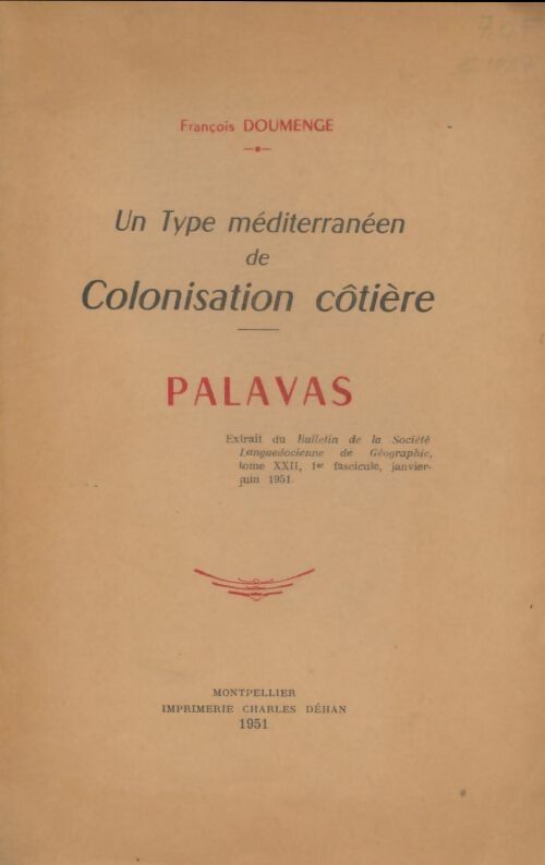 Livrenpoche : Un type méditerranéen de colonisation côtière : Palavas - François Doumenge - Livre