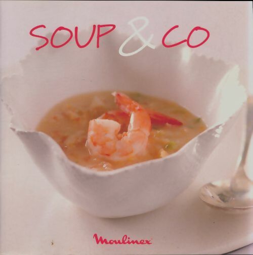 Livrenpoche : Soup & co - Collectif - Livre