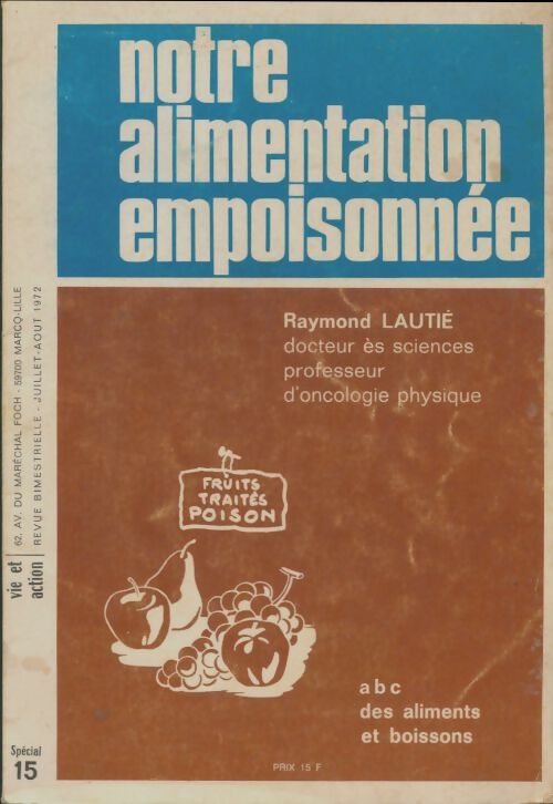Livrenpoche : Notre alimentation empoisonnée - Collectif - Livre