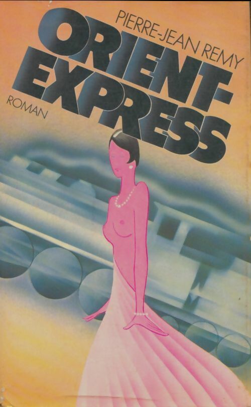Livrenpoche : Orient-express - Pierre-Jean Rémy - Livre
