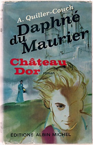 Livrenpoche : Château dor - Daphne Du Maurier - Livre
