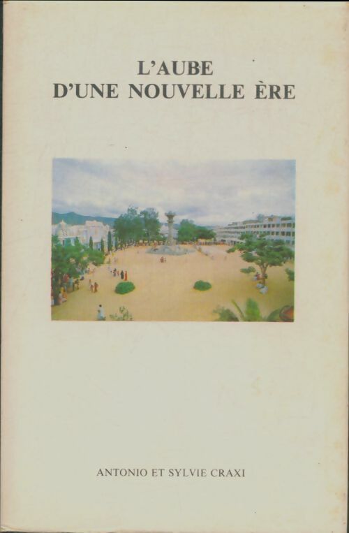 Livrenpoche : L'aube d'une nouvelle ère - Sylvie Craxi - Livre