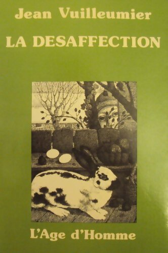 Livrenpoche : La désaffection - Jean Vuilleumier - Livre