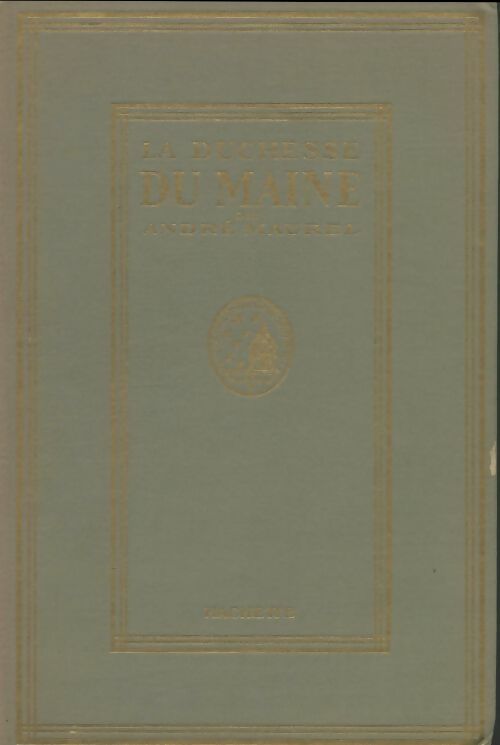Livrenpoche : La duchesse du Maine - André Maurel - Livre