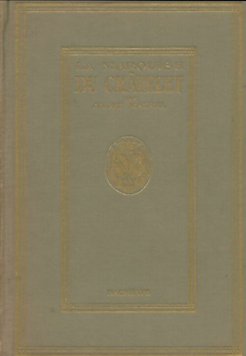 Livrenpoche : La marquise du Châtelet - André Maurel - Livre