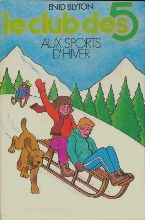 Livrenpoche : Le club des cinq aux sports d'hiver - Enid Blyton - Livre