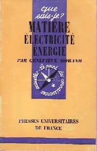 Livrenpoche : Matière, électricité, énergie - Geneviève Morand - Livre