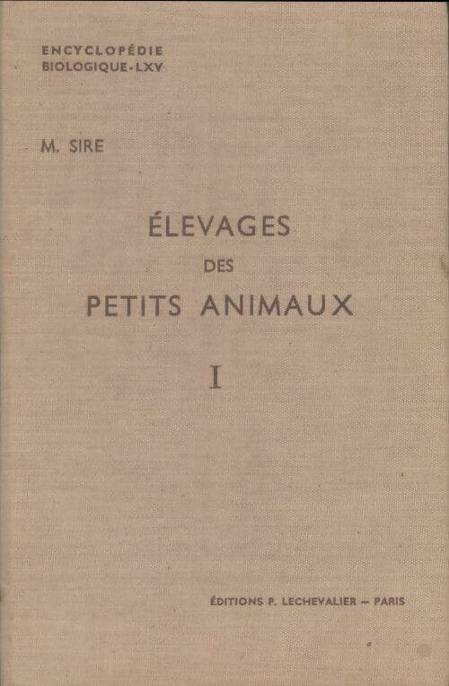 Livrenpoche : Élevages des petits animaux Tome I - M Sire - Livre